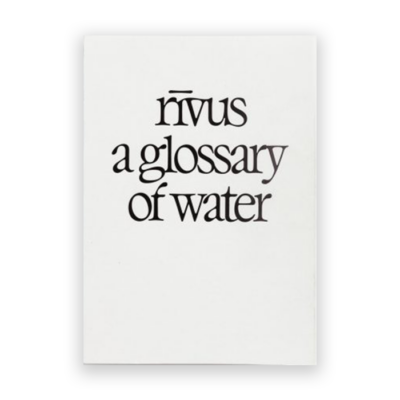 rīvus: A Glossary of Water