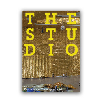 Documents of Contemporary Art: The Studio