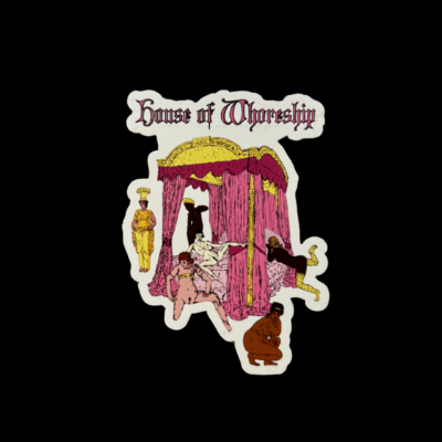 House of Whoreship - 'House of Whoreship' Magnet