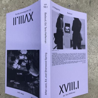 un Magazine 18.2 – After-care un Magazine 18.1 – Badaud